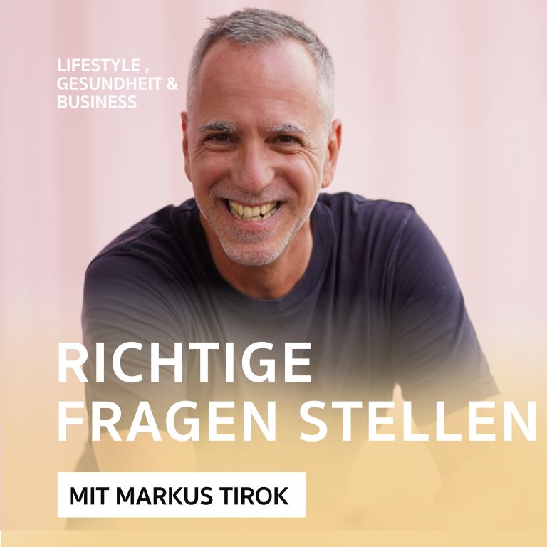 Richtige Fragen im Interview stellen – Podcast mit Markus Tirok