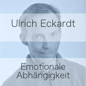 Emotionale Abhängigkeit