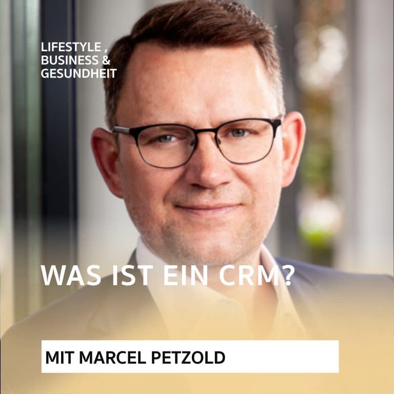 Was ist ein CRM – Podcast mit Marcel Petzold