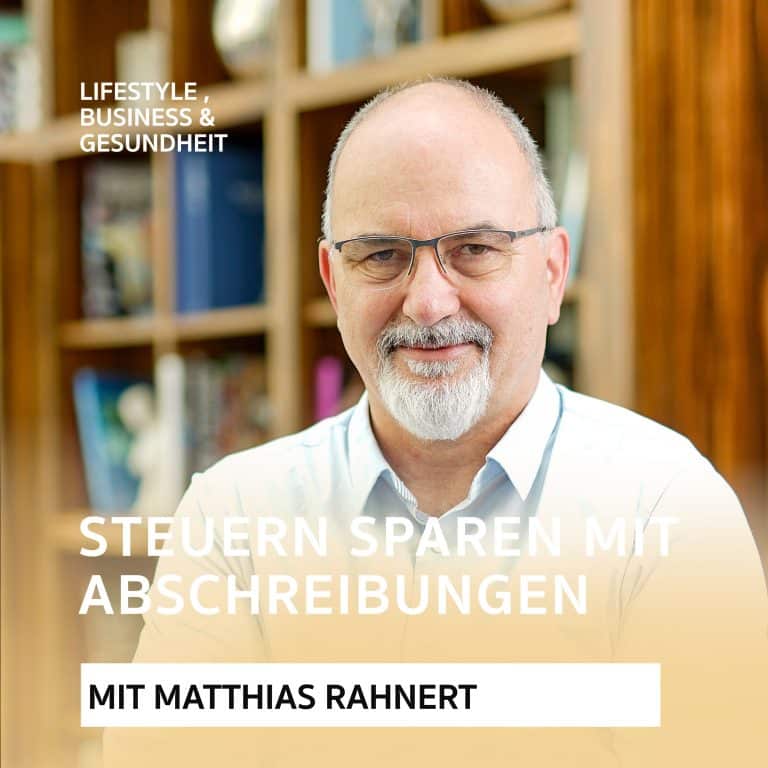 Steuern sparen mit Abschreibungen auf Immobilien – Podcast mit Matthias Rahnert