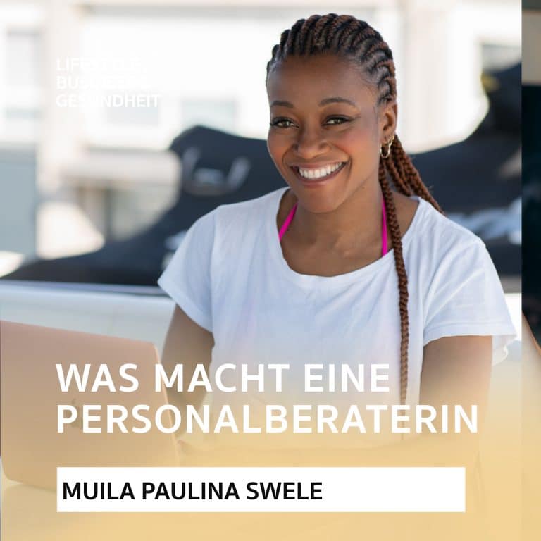 Was macht eine Personalberaterin? – Podcast mit Muila Paulina Swele