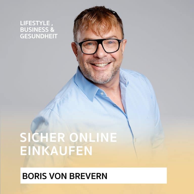 Sicher im Internet einkaufen bzw. shoppen – Podcast mit Boris von Brevern